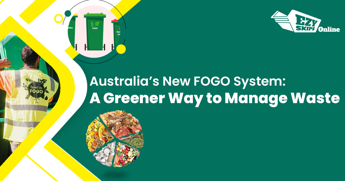 Australia’s New FOGO System: A Greener Way to Manage Waste